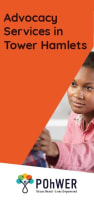 Advocacy Services in tower Hamlets Leaflet cover - Orange leaflet with a photo of a young woman of colour comforting someone out of shot