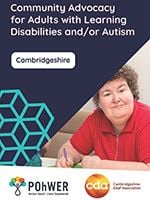 Cover of the Cambridgeshire Community Advocacy for Adults with Learning Disabilities and or Autism Leaflet. Navy with a photo of a woman smiling.