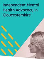 Front Cover of the Gloucestershire Independent Mental Health Advocacy leaflet. This leaflet is a turquoise blue with a photo of a woman listening.