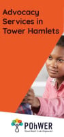 Advocacy Services in tower Hamlets Leaflet cover - Orange leaflet with a photo of a young woman of colour comforting someone out of shot